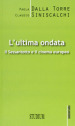 L ultima ondata. Il  68 e il cinema europeo