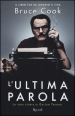 L ultima parola. La vera storia di Dalton Trumbo