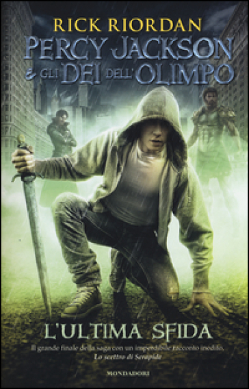 L'ultima sfida. Percy Jackson e gli dei dell'Olimpo - Rick Riordan