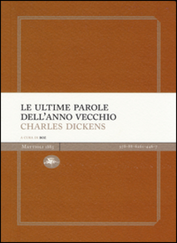 Le ultime parole dell'anno vecchio - Charles Dickens