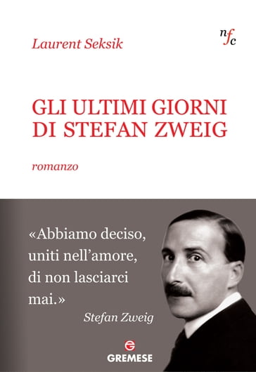 Gli ultimi giorni di Stefan Zweig - Laurent Seksik