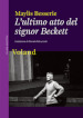 L ultimo atto del signor Beckett