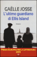 L ultimo guardiano di Ellis Island