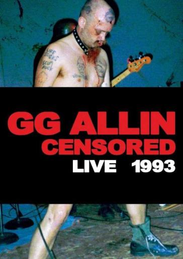 (un)censored: live 1993 - Gg Allin