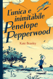 L unica e inimitabile Penelope Pepperwood