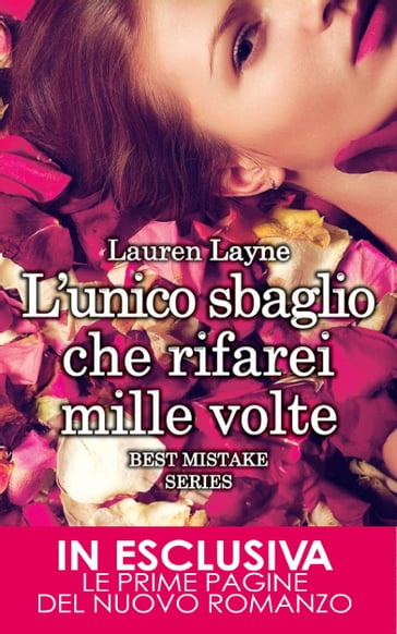 L'unico sbaglio che rifarei mille volte - Lauren Layne