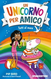 Un unicorno per amico. Tutti al mare