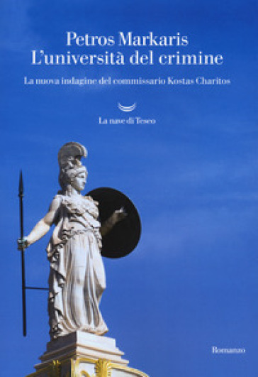 L'università del crimine. Un'indagine del commissario Kostas Charitos - Petros Markaris