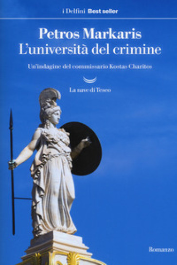 L'università del crimine. Un'indagine del commissario Kostas Charitos - Petros Markaris