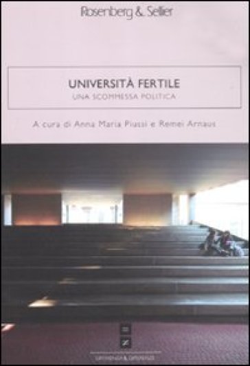 L'università fertile. Una scommessa politica