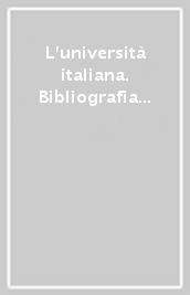 L università italiana. Bibliografia 1848-1914