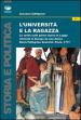 L università e la ragazza. La verità sulla prima laurea in legge ottenuta in Europa da una donna. Maria Pellegrina Amoretti, Pavia 1777