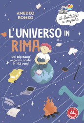 L universo in rima. Ediz. ad alta leggibilità