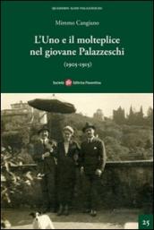 L uno e il molteplice nel giovane Palazzeschi (1905-1915)
