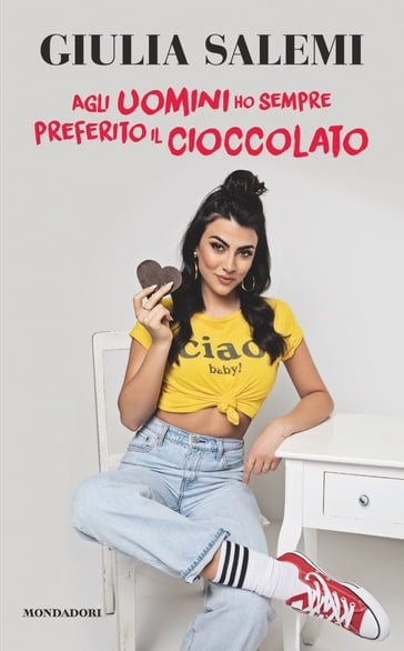 Agli uomini ho sempre preferito il cioccolato - Giulia Salemi