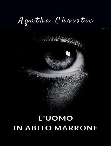 L'uomo in abito marrone (tradotto) - Agatha Christie