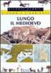 L uomo e l ambiente. 3.Lungo il Medioevo