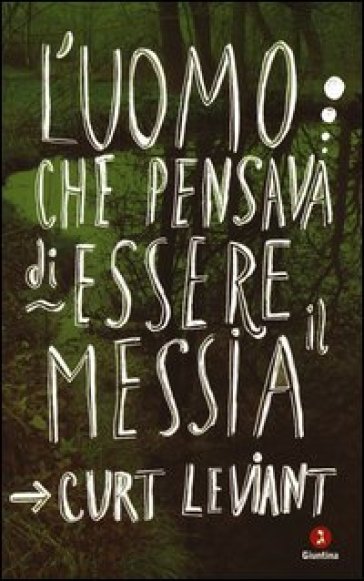 L'uomo che pensava di essere il Messia - Curt Leviant