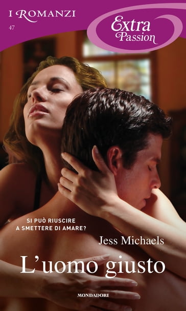 L'uomo giusto (I Romanzi Extra Passion) - Jess Michaels