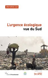 L urgence écologique vue du Sud