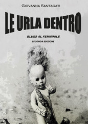 Le urla dentro. Blues al femminile