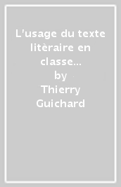 L usage du texte litèraire en classe de langue. 1.La prose