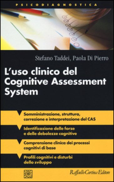 L'uso clinico del Cognitive Assessment System - Stefano Taddei - Paola Di Pierro