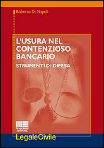 L'usura nel contenzioso bancario - Roberto Di Napoli