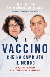 Il vaccino che ha cambiato il mondo