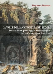 La valle della Caffarella nei secoli