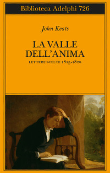 La valle dell'anima. Lettere scelte 1815-1820 - John Keats