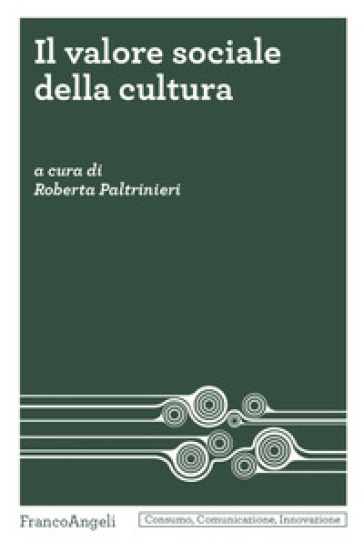 Il valore sociale della cultura - Roberta Paltrinieri