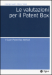 Le valutazioni per il Patent Box. Il Guatri Patent Box Method