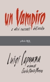 Un vampiro e altri racconti dell occulto