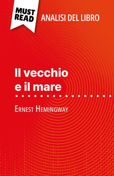 Il vecchio e il mare di Ernest Hemingway (Analisi del libro) - Elodie Thiébaut