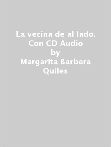 La vecina de al lado. Con CD Audio - Margarita Barbera Quiles
