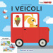 I veicoli. Primi pop-up. Ediz. a colori