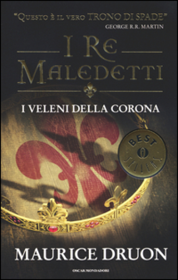 I veleni della corona. I re maledetti - Maurice Druon