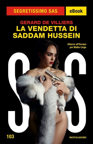 La vendetta di Saddam Hussein (Segretissimo SAS) - Gerard DE VILLIERS