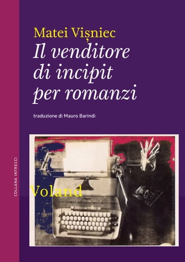 Il venditore di incipit per romanzi - Matei Viniec