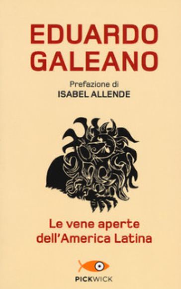 Le vene aperte dell'America Latina - Eduardo Galeano