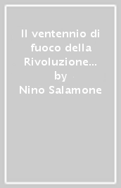 Il ventennio di fuoco della Rivoluzione russa 1918-1938