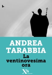 La ventinovesima ora (XS Mondadori)