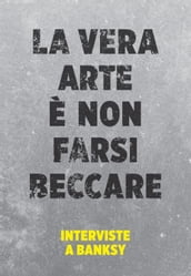 La vera arte è non farsi beccare