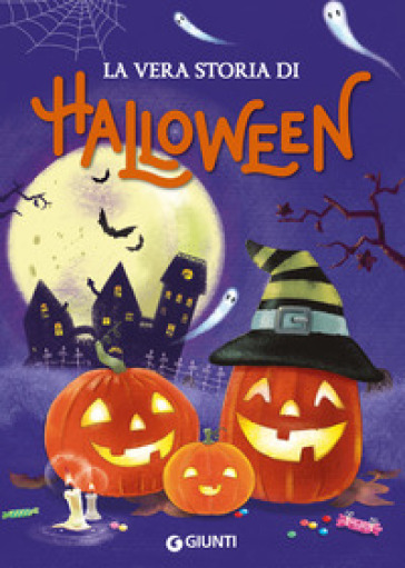 La vera storia di Halloween. Ediz. a colori - Elisa Prati