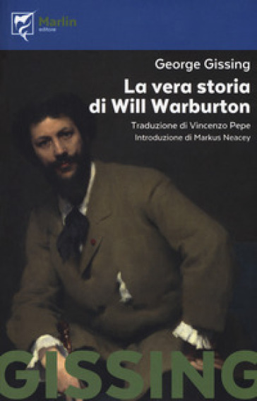 La vera storia di Will Warburton - George Gissing