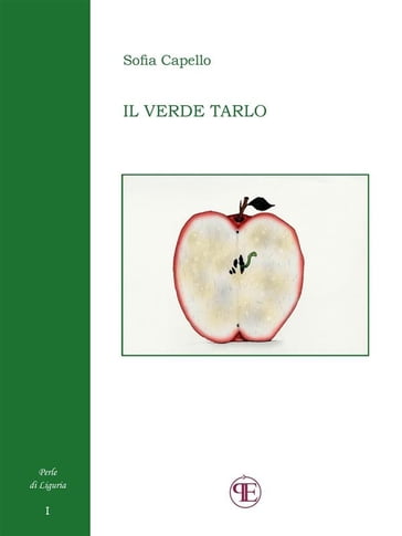 Il verde tarlo (Perle di Liguria I)