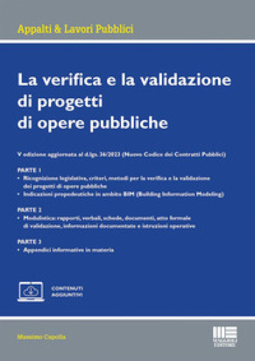 La verifica e la validazione di progetti di opere pubbliche. Gli obblighi assicurativi dei verificatori/validatori - Massimo Capolla
