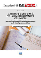 Le verifiche di conformità per la commercializzazione degli immobili