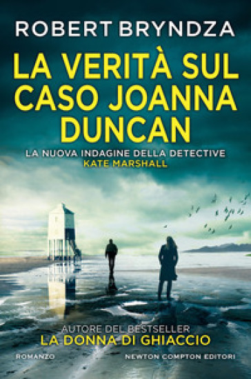 La verità sul caso Joanna Duncan - Robert Bryndza